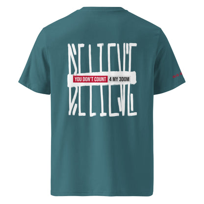 BELIEVE - Unisex organic cotton t-shirt